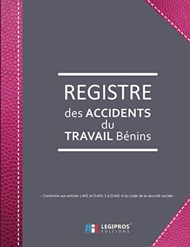 Registre des accidents du travail bénins: Conforme aux articles L.441 et D441-1 à D441-4 du code de la sécurité sociale | ligné de 101 pages | 21,59cm ... taupe renfort couverture imitation cuir rose book