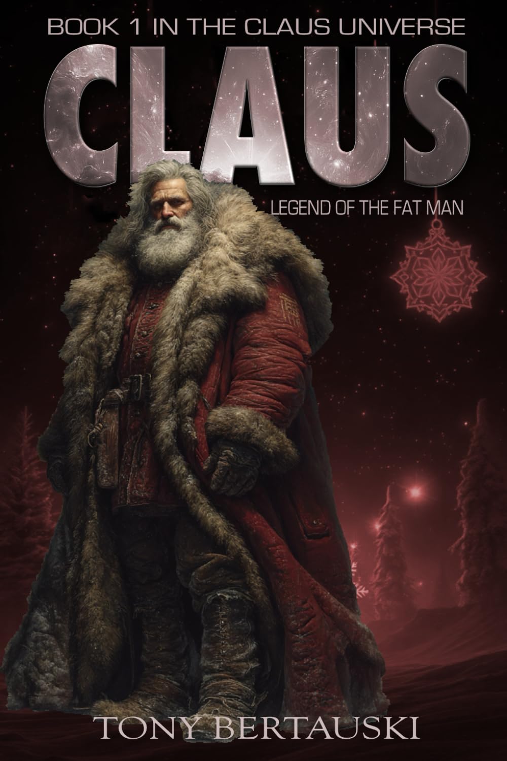 Claus: Legend of the Fat Man (A Science Fiction Adventure) (Claus Universe, Band 1) Action & Adventure