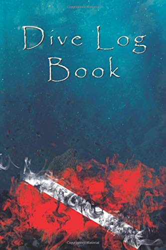 Dive Log Book: Scuba Diving Log Book (110 Pages, 6 x 9) Leisure & Fun