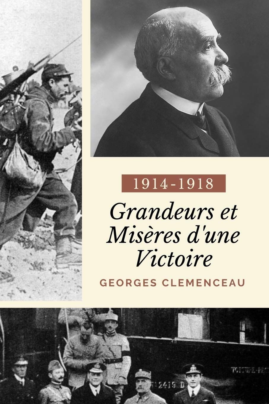 Grandeurs et Misères d'une Victoire Biographies & Memoirs