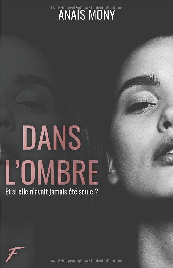 Dans l'Ombre: Et si elle n'avait jamais été seule ? Suspense & Thrillers
