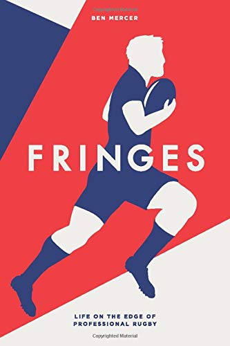 Fringes: Life on the Edge of Professional Rugby book