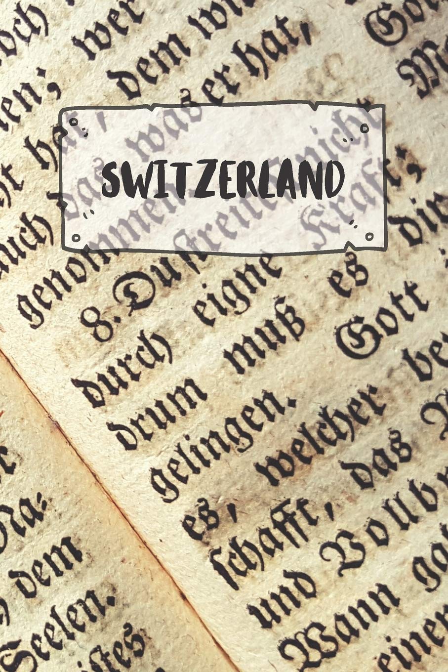 Switzerland: Ruled Travel Diary Notebook or Journey Journal - Lined Trip Pocketbook for Men and Women with Lines Books