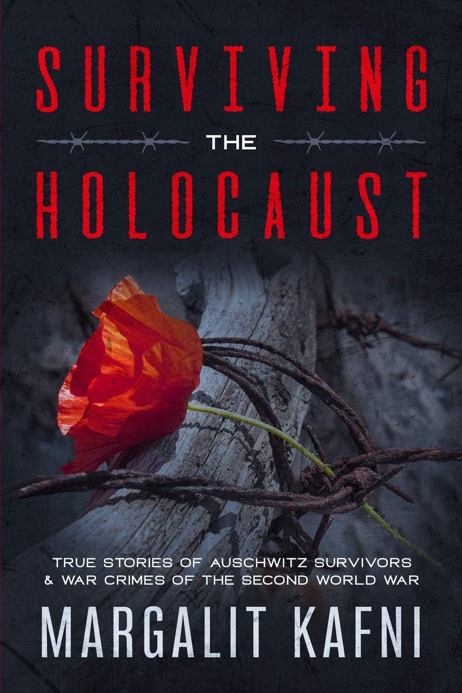 Surviving the Holocaust: True Stories Of Auschwitz Survivors & War Crimes Of The Second World War German history