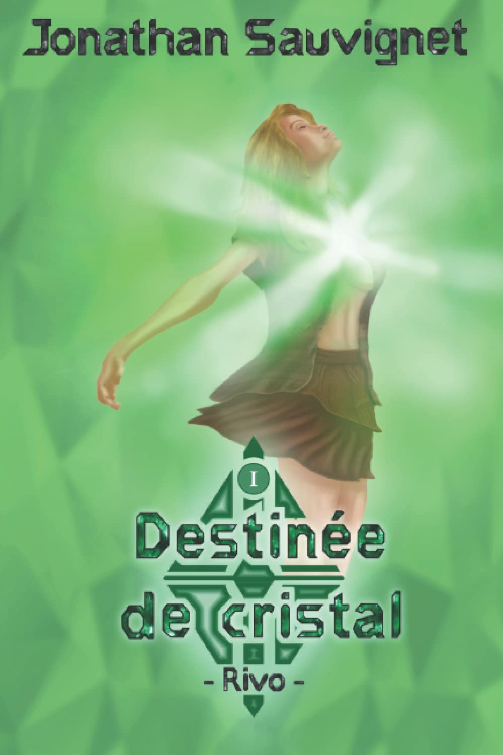 Destinée de cristal: Tome 1 - Rivo Books
