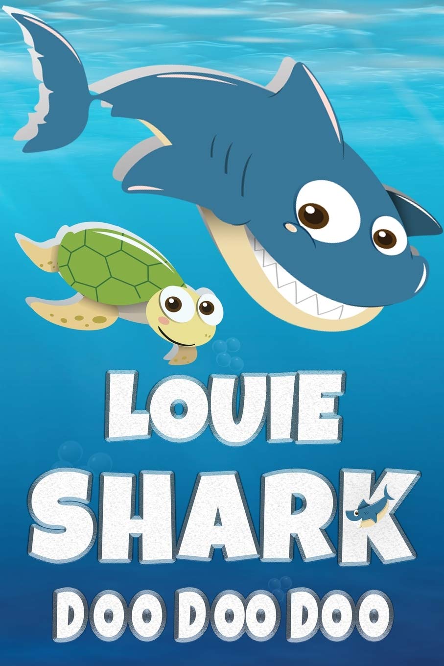 Louie: Louie Shark Doo Doo Doo Notebook Journal For Drawing or Sketching Writing Taking Notes, Custom Gift With The Boys Name Louie Essays & Short Stories