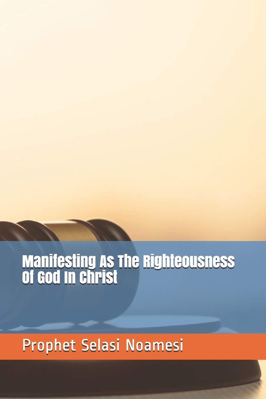 Manifesting As The Righteousness Of God In Christ Religion & Esotericism