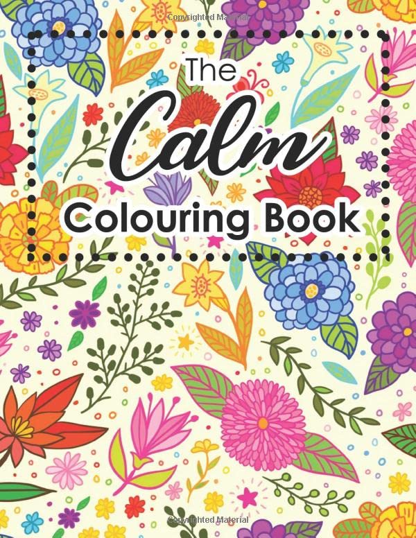 The Calm Colouring Book: Seamless pattern colouring pages help relieve stress and anxiety Books