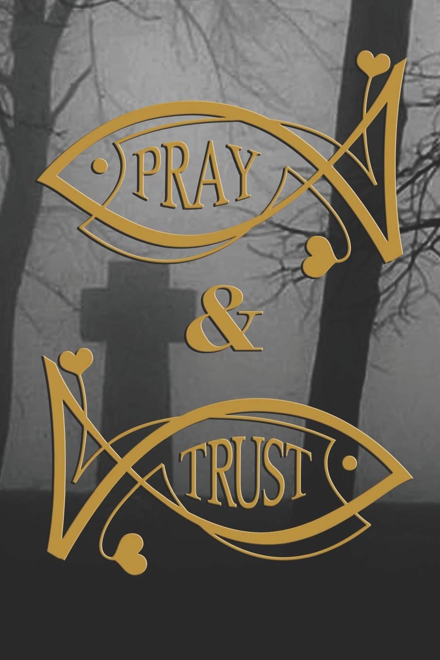 Pray & Trust: Fish symbol, Christian symbols, jesus fish symbol, spiritual diary, notebook with fish. Format A5, 120 pages, discreet light grey lined. Religion & Esotericism