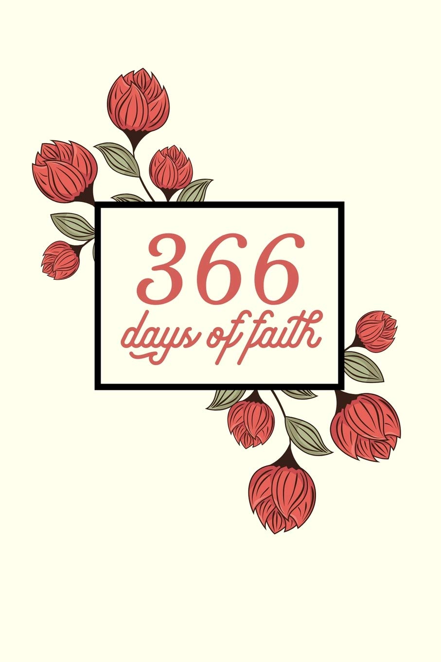 366 DAYS OF FAITH: 2020 Faithful Weekly Planner for Christians * Great gift * 6" x 9" 114 Pages Religion & Esotericism