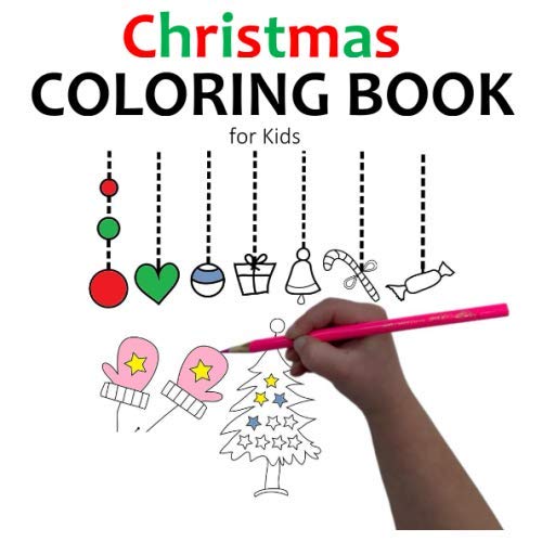 Christmas Coloring Books for Kids: Holiday Coloring Books for Children of All Ages Religion & Esotericism