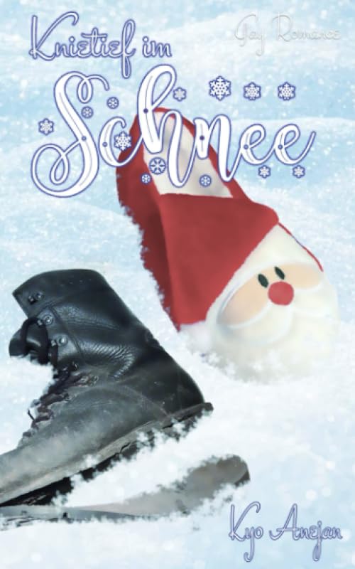 Knietief im Schnee (Von Weihnachtsmuffeln und ihren Rettern) LGBTQ+