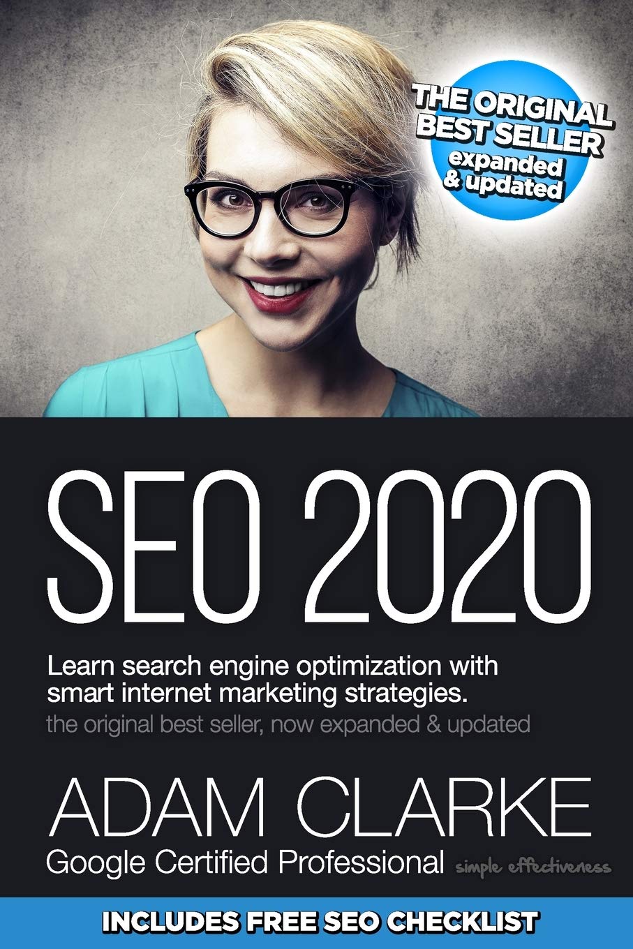 SEO 2020 Learn Search Engine Optimization With Smart Internet Marketing Strategies: Learn SEO with smart internet marketing strategies Computer Science