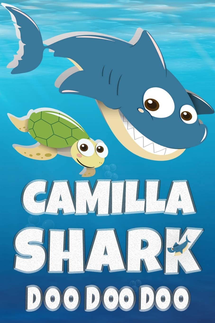 Camilla: Camilla Shark Doo Doo Doo Notebook Journal For Drawing or Sketching Writing Taking Notes, Personolized Gift For Camilla Essays & Short Stories