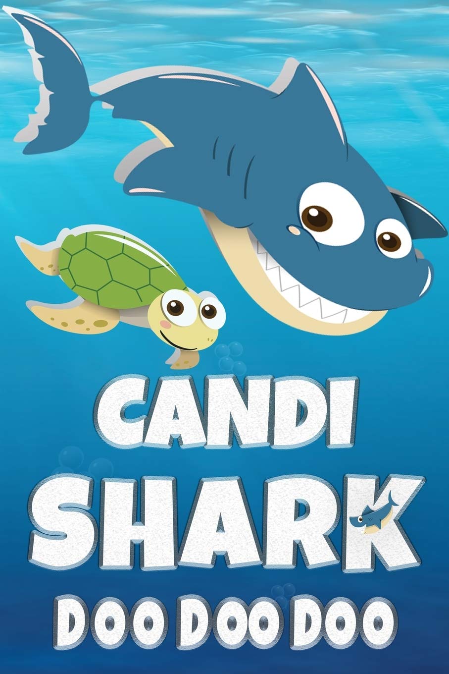 Candi: Candi Shark Doo Doo Doo Notebook Journal For Drawing or Sketching Writing Taking Notes, Custom Gift With The Girls Name Candi Essays & Short Stories