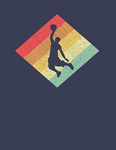 Basketball Player Notebook: Retro Vintage 80s Basketball 8.5 x 11 (A4) Lined Ruled Journal Gift for Basketball Players And Basketballers (108 Pages) Books