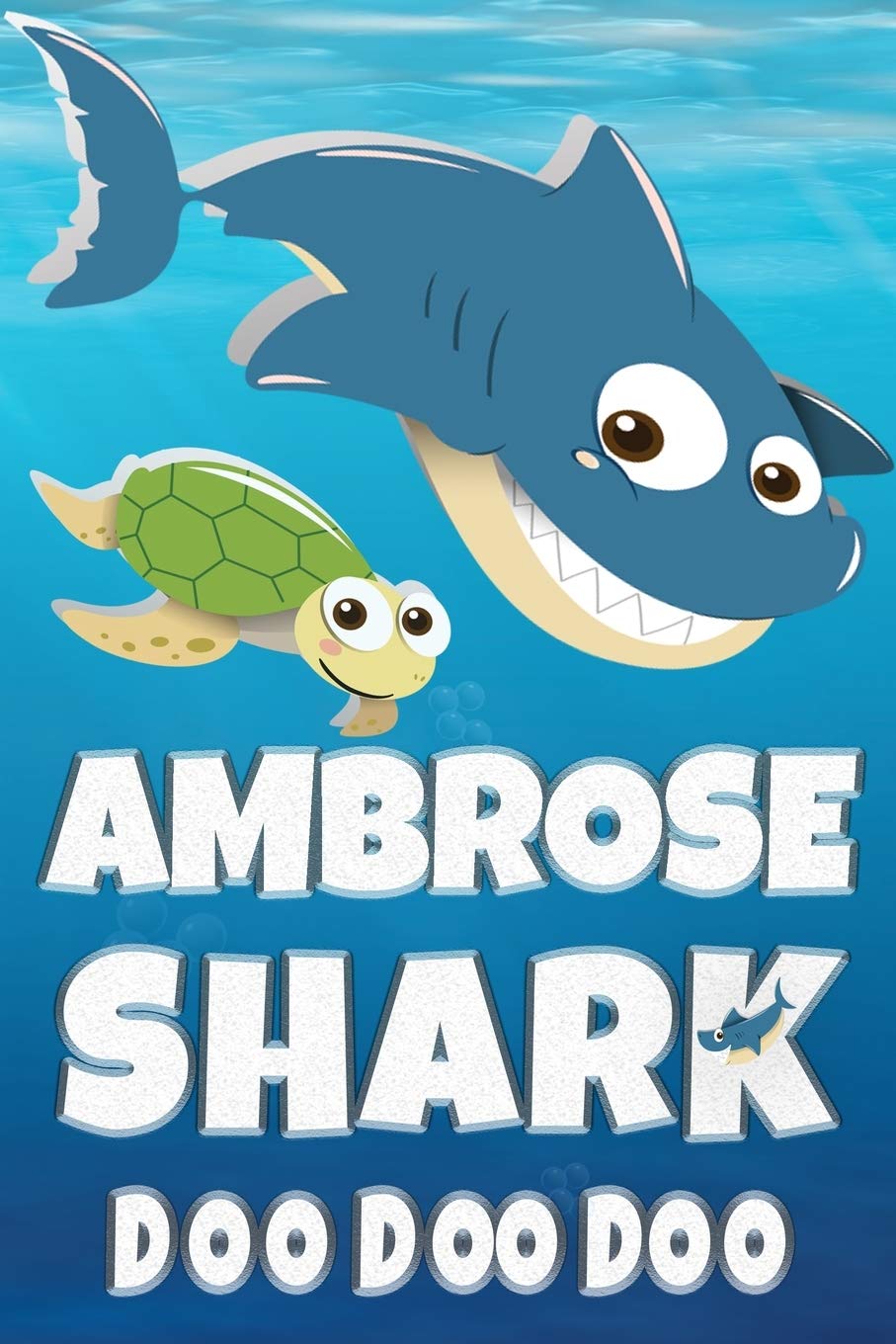 Ambrose: Ambrose Shark Doo Doo Doo Notebook Journal For Drawing or Sketching Writing Taking Notes, Custom Gift With The Girls Name Ambrose Essays & Short Stories