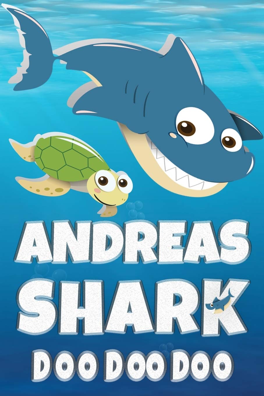 Andreas: Andreas Shark Doo Doo Doo Notebook Journal For Drawing or Sketching Writing Taking Notes, Personolized Gift For Andreas Essays & Short Stories