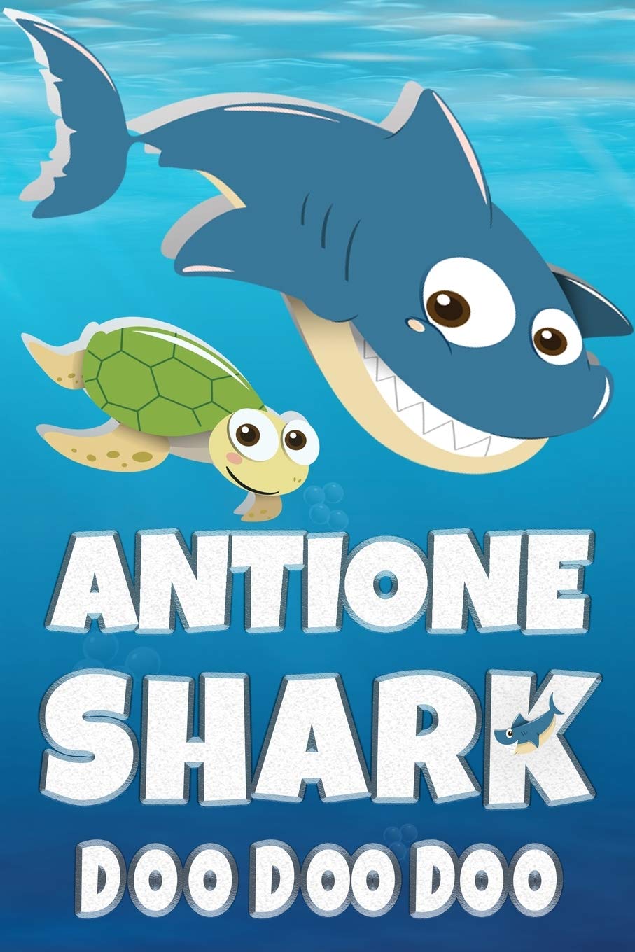 Antione: Antione Shark Doo Doo Doo Notebook Journal For Drawing or Sketching Writing Taking Notes, Custom Gift With The Girls Name Antione Essays & Short Stories