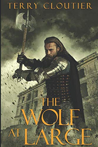 The Wolf At Large (The Wolf of Corwick Castle) book
