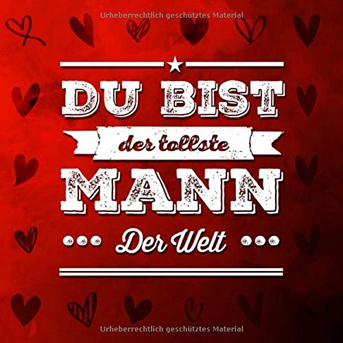 Du bist der tollste Mann der Welt: Ein Geschenkbuch für Männer zum selber ausfüllen Lifestyle