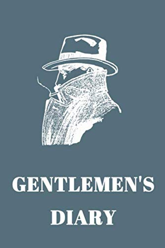 GENTLEMEN’S DIARY: journal diary book notebook pages perfect gift cover planner blank writing paper notes monthly page comic size can lined write ... drawing matte year great books large kids Essays & Short Stories