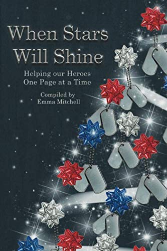When Stars Will Shine: Helping Our Heroes One Page At A Time Contemporary literature