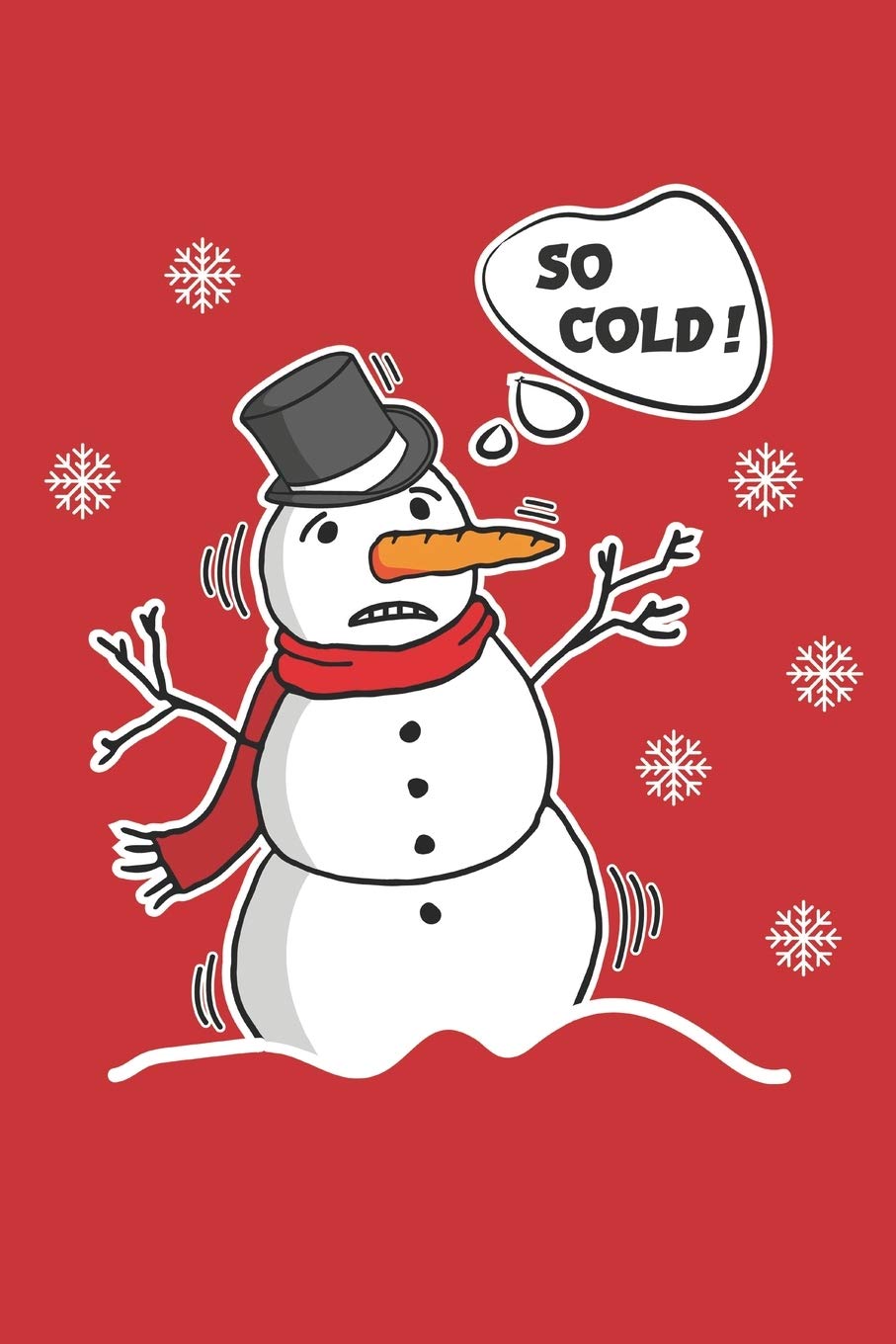 So cold: snowman wintertime contradiction | 6x9 - ruled (lines) 120 pages | notebook | diary | daily planner | weekly planner | planner | gift Geology & Geography