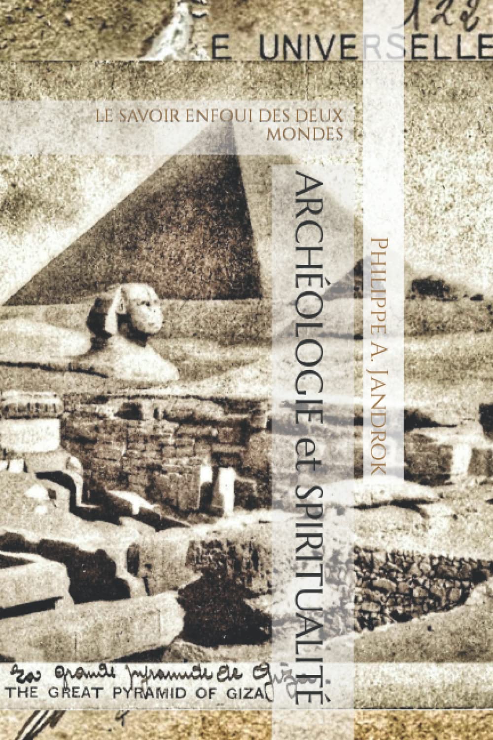 ARCHÉOLOGIE ET SPIRITUALITÉ: LE SAVOIR ENFOUI DES DEUX MONDES Contemporary literature
