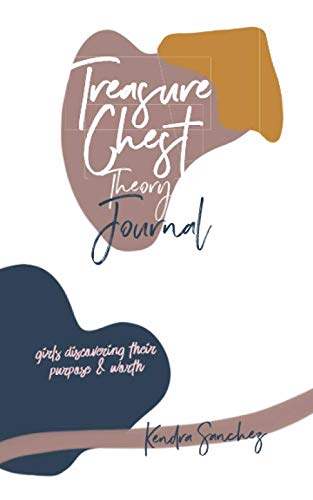 Treasure Chest Theory Journal: Girls Discovering Their Purpose And Worth Religion & Esotericism