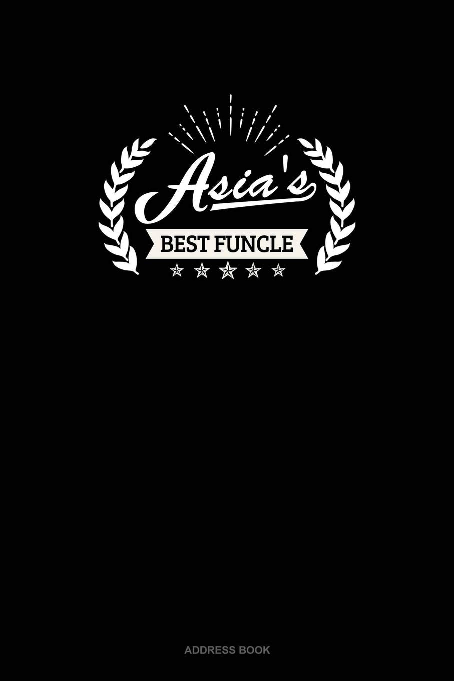 Asia's Best Funcle: Address Book Essays & Short Stories