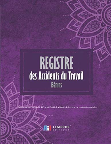 Registre des accidents du travail bénins: Conforme aux articles L.441 et D441-1 à D441-4 du code de la sécurité sociale | ligné de 101 pages | 21,59cm x 27,94cm broché | fond mauve motif fleurs book