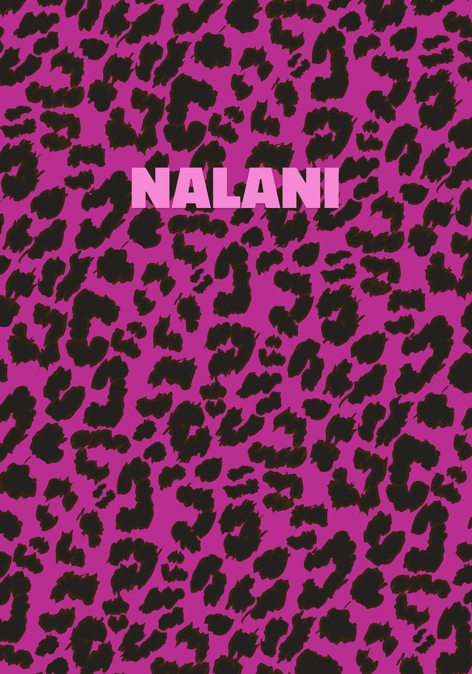 Nalani: Personalized Pink Leopard Print Notebook (Animal Skin Pattern). College Ruled (Lined) Journal for Notes, Diary, Journaling. Wild Cat Theme Design with Cheetah Fur Graphic Parents & Children