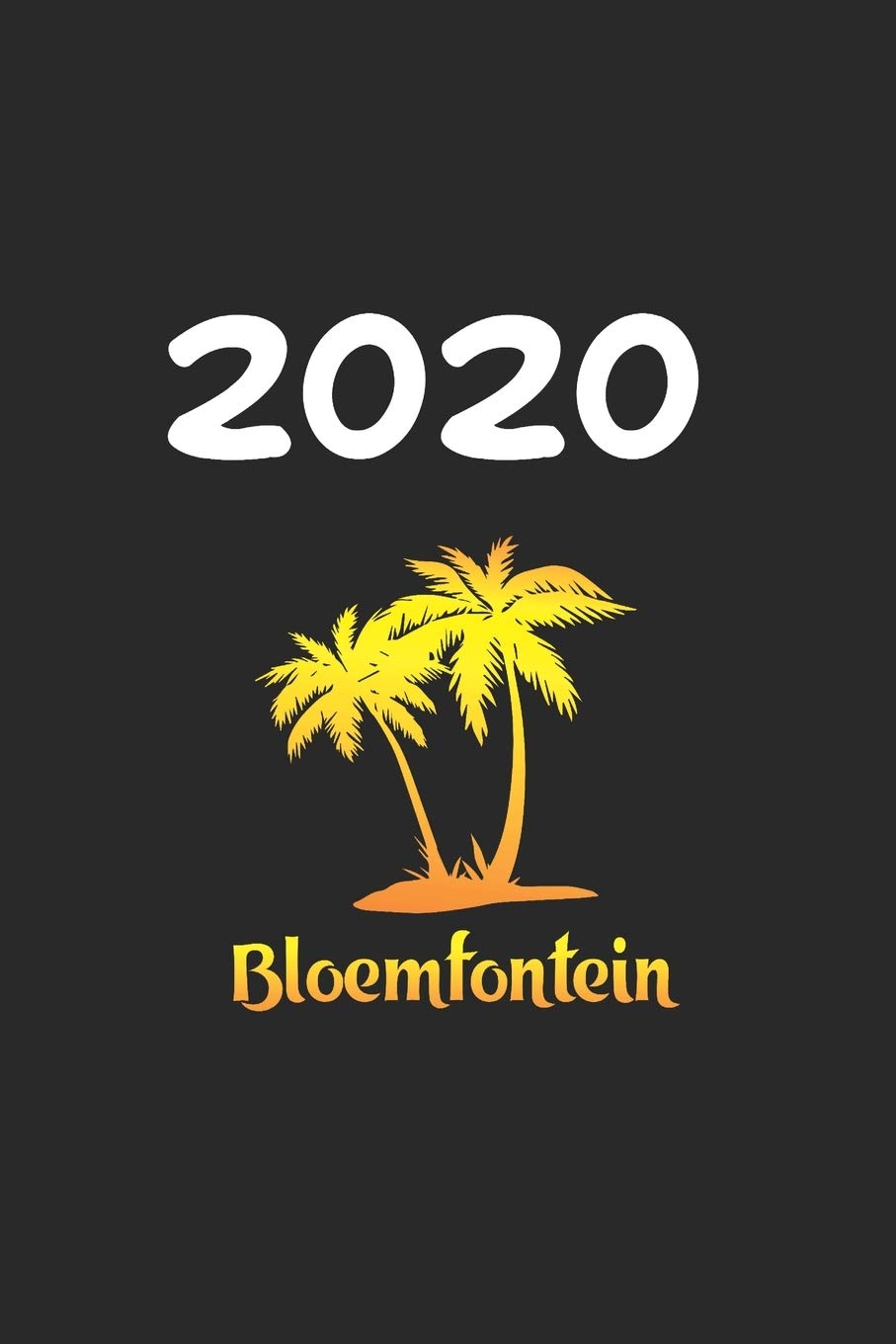 Daily Planner And Appointment Calendar 2162: Bloemfontein City Country Daily Planner And Appointment Calendar For 2020 With 366 White Pages Business, Finance & Career
