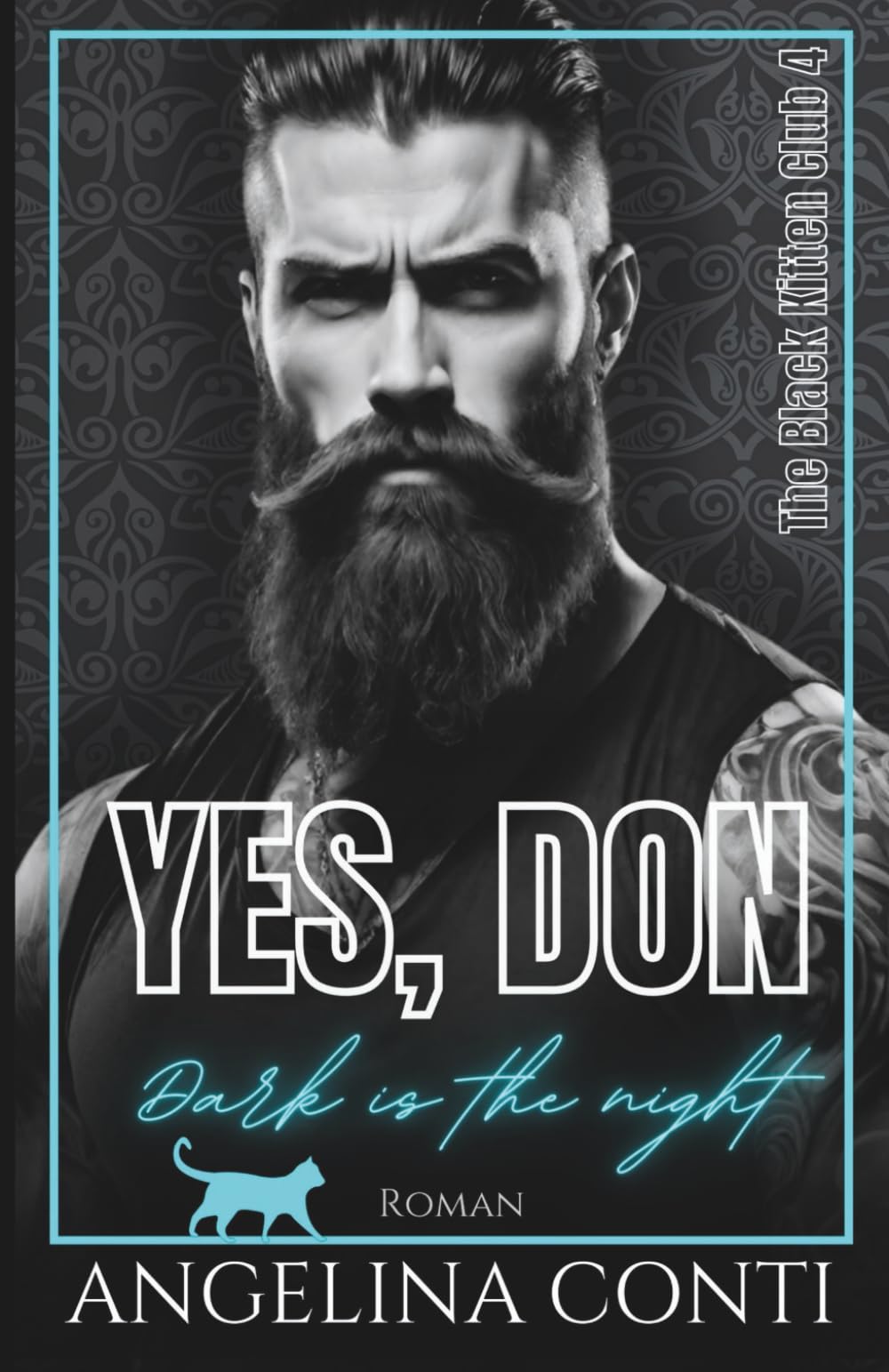 YES, DON: Dark is the night (The Black Kitten Club, Band 4) Contemporary literature
