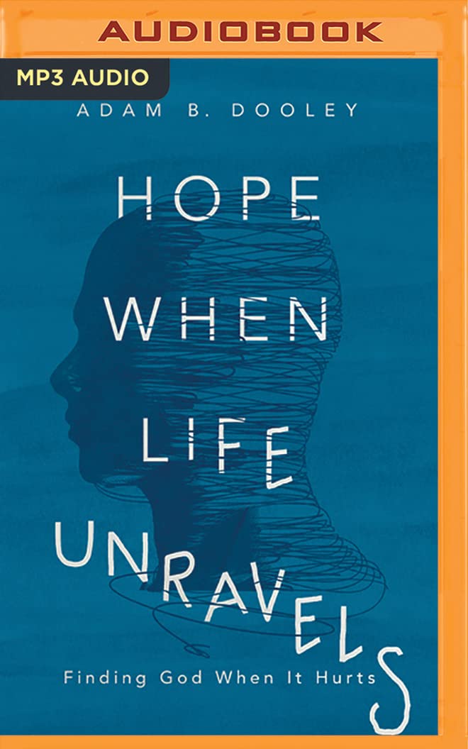 Hope When Life Unravels: Finding God When It Hurts Social Sciences