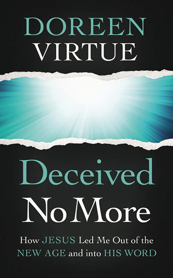Deceived No More: How Jesus Led Me Out of the New Age and into His Word - Library Edition Religion & Esotericism