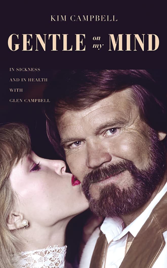 Gentle on My Mind: In Sickness and in Health With Glen Campbell - Library Edition Pop culture