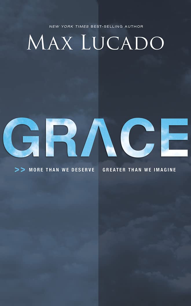 Grace: More Than We Deserve, Greater Than We Imagine - Library Edition Religion & Esotericism
