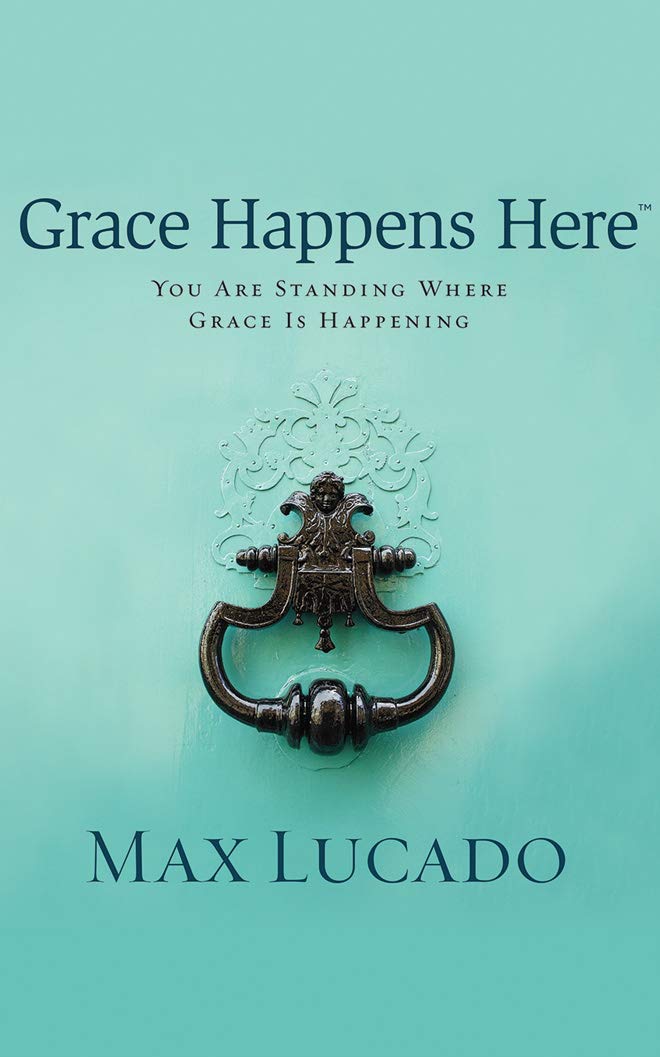 Grace Happens Here: You Are Standing Where Grace Is Happening: Library Edition Religion & Esotericism