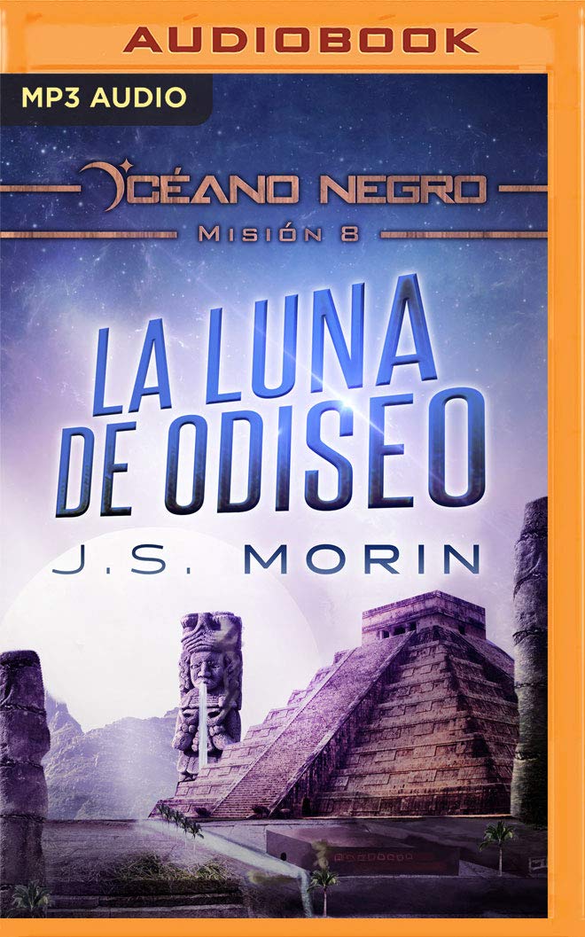 La Luna de Odiseo: Misión 8 de la Serie Océano Negro Fantasy & Sci-Fi