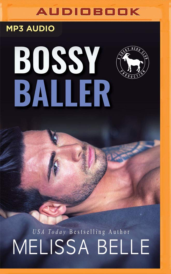 Bossy Baller: A Hero Club Novel Contemporary Romance