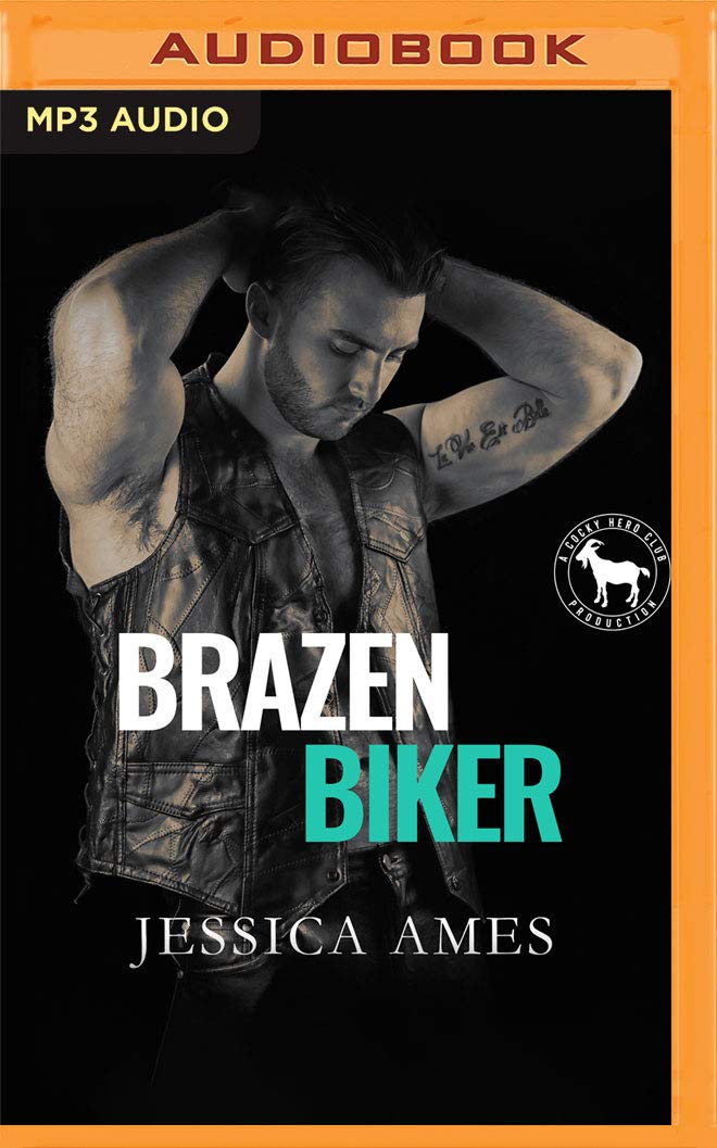 Brazen Biker: A Hero Club Novel Contemporary Romance