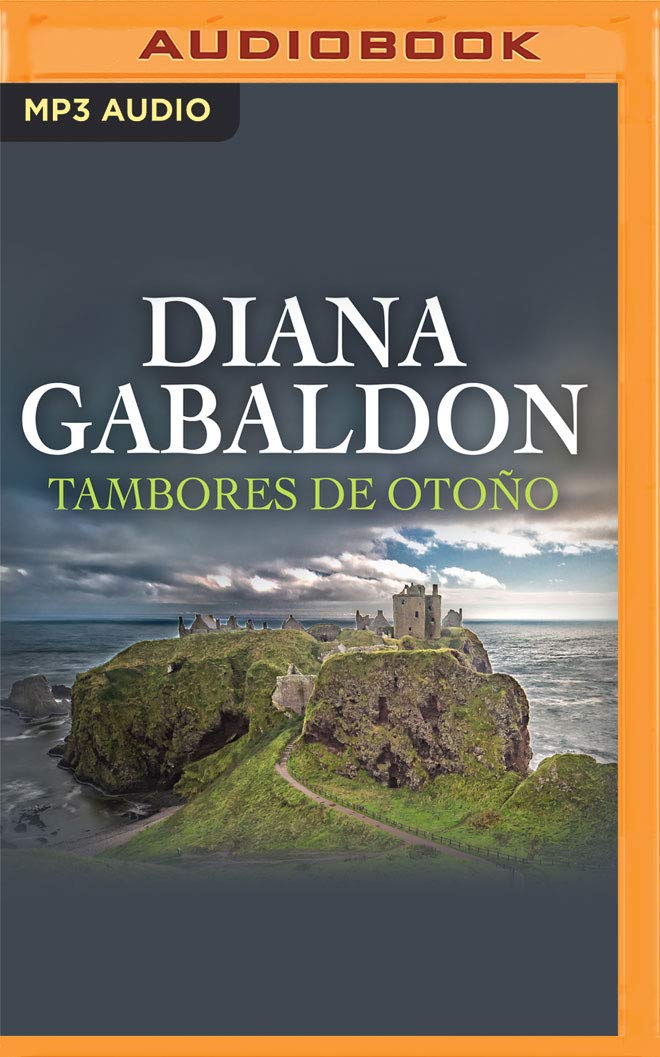 Tambores de Otoño (Forastera, Band 4) Historical Fiction