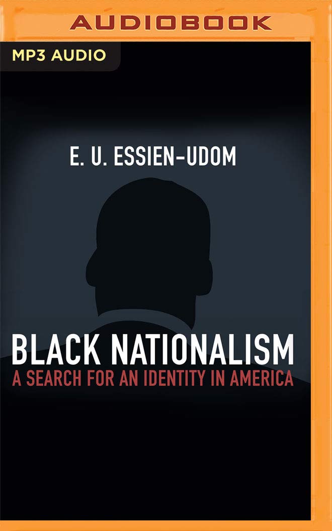 Black Nationalism: A Search for an Identity in America cd