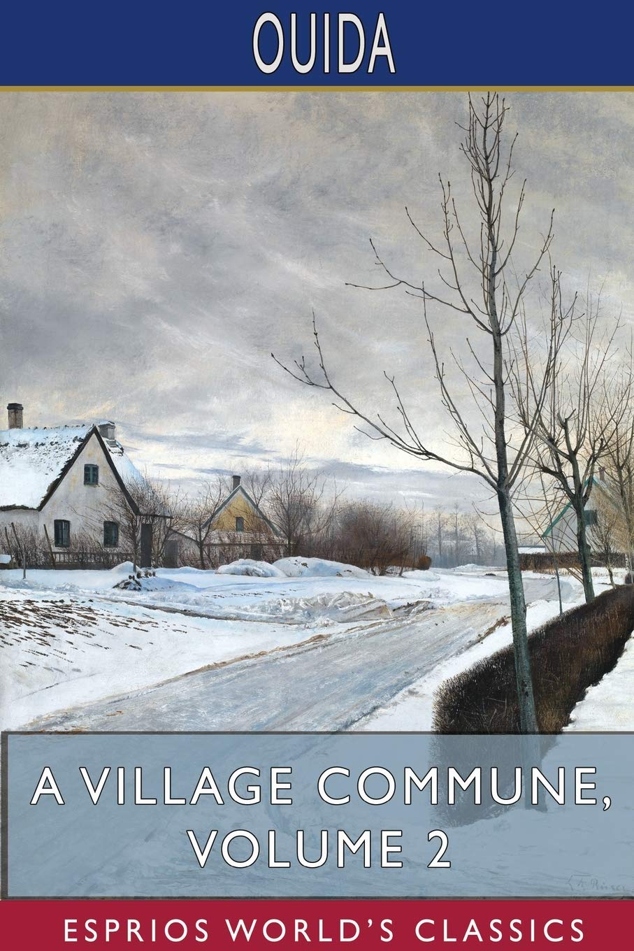 Product Image: Ouida: Village Commune, Volume 2 (Esprios Classics)