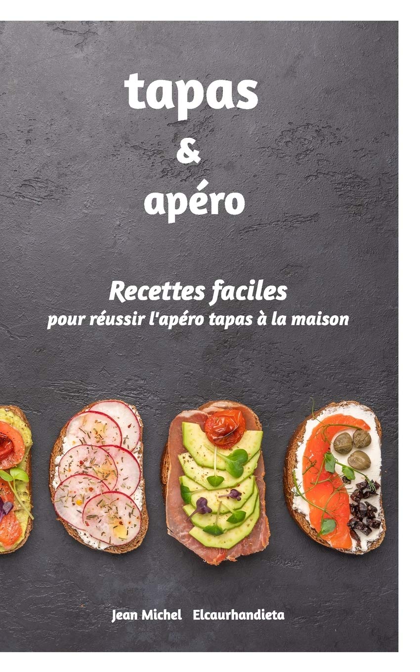 Tapas et Apéro: Recettes faciles Film, Art & Culture