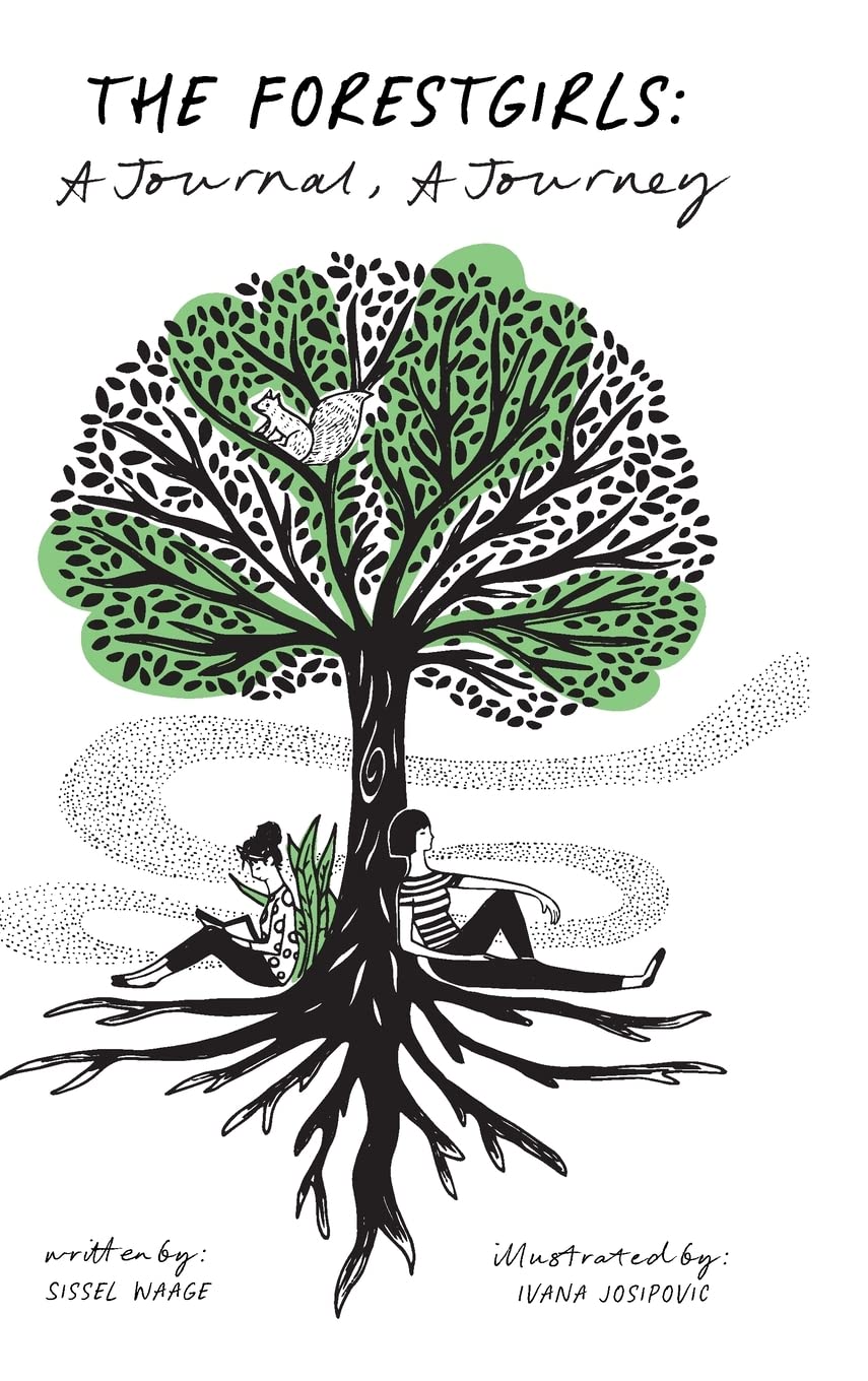 The ForestGirls: A Journal, A Journey Education