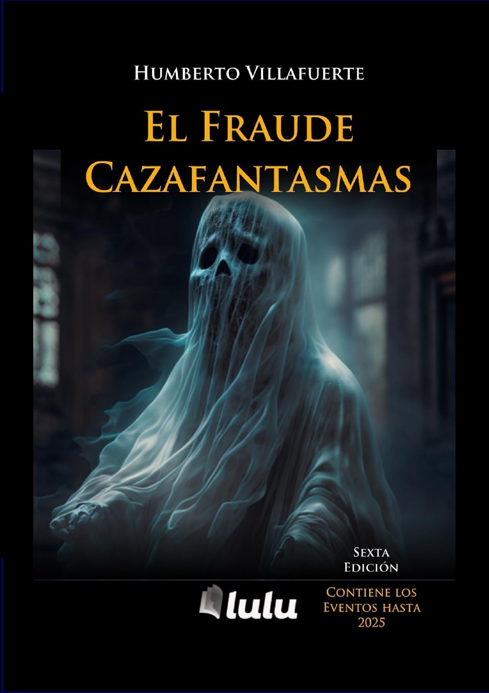 EL FRAUDE CAZAFANTASMAS Contemporary literature