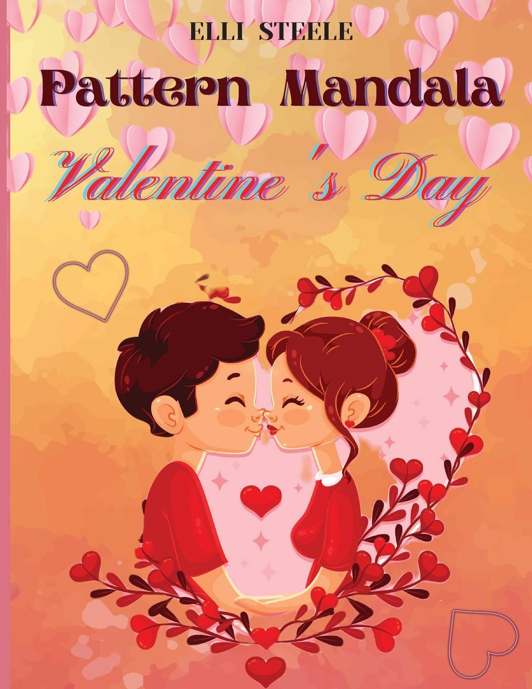 Pattern Mandala Valentine's Day: Beautiful Valentine's Day Mandala Adult Coloring Book Stress Relieving, One-Sided Printing, A4 Size, Premium Quality Paper, for Boys and Girls Education